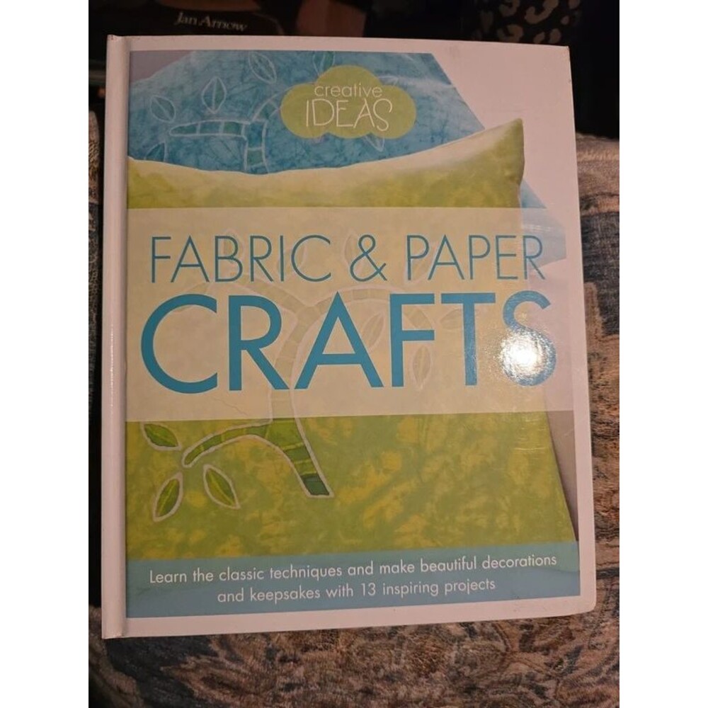 Fabric & Paper Crafts